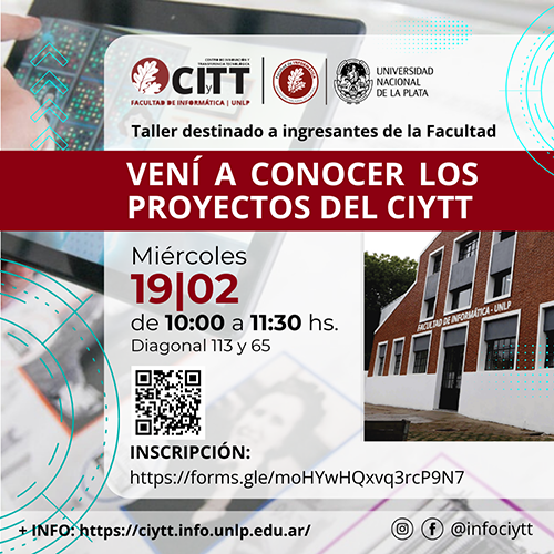 En este momento estás viendo Taller «Vení a conocer los proyectos del Centro de Innovación y Transferencia Tecnológica de la Facultad (CIyTT)»